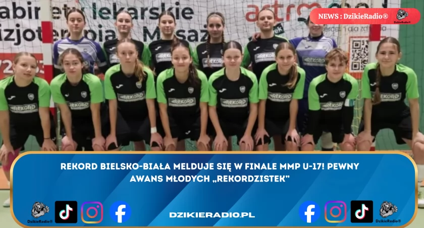 Rekord Bielsko-Biała pewnie w finale MMP U-17! Młode 