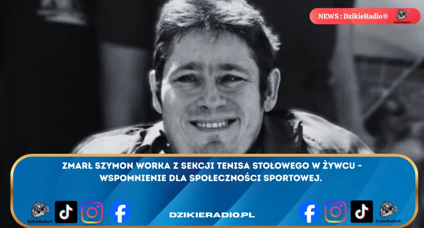 Pożegnanie Szymona Worka - Wspólnota Żywca żegna niezwykłego człowieka