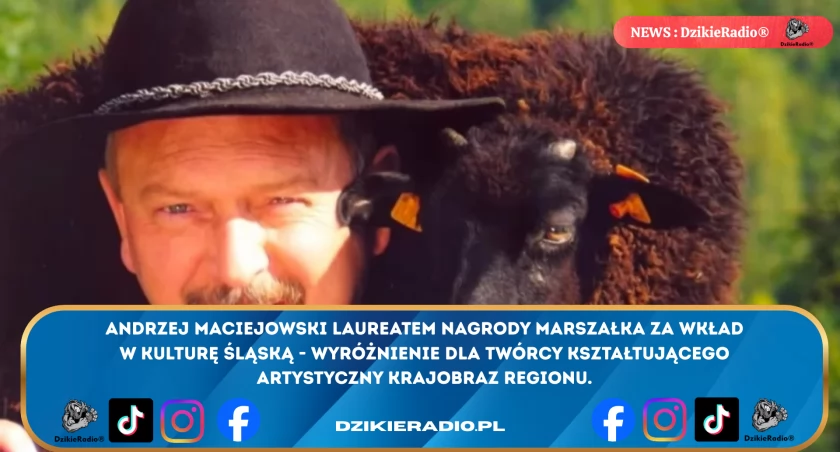 Artysta, który buduje kulturę Śląską – wyjątkowe wyróżnienie dla Andrzeja Maciejowskiego