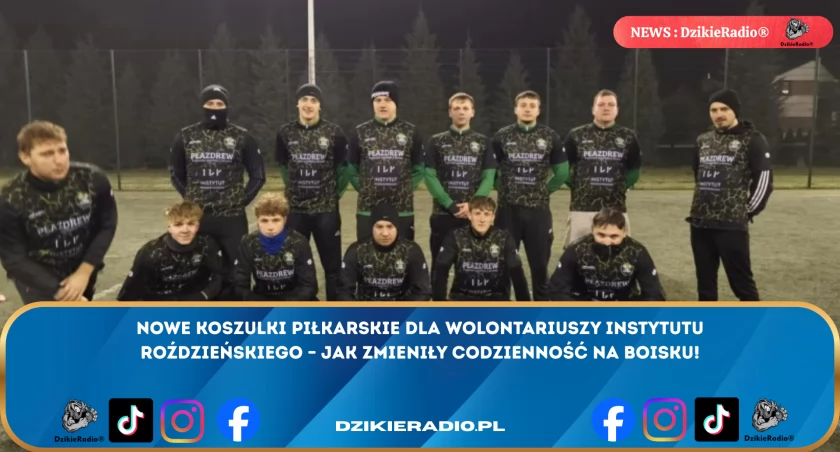 Nowe koszulki zmieniają grę! Zobacz, jak wolontariusze podnoszą jakość treningu i zespołowy duch nie tylko na boisku. 