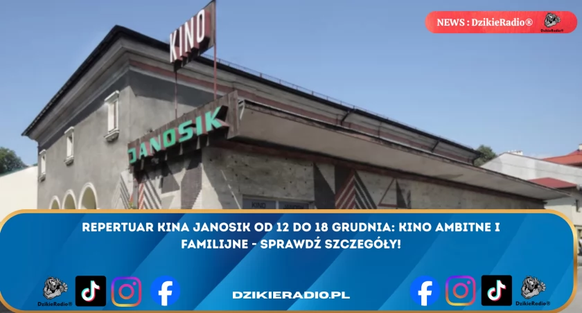 Tydzień kina ambitnego i familijnego. Repertuar Kina Janosik na połowę grudnia
