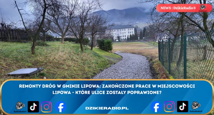 Nowe drogi gotowe! Plan utwardzania dróg w Gminie Lipowa przynosi rezultaty.