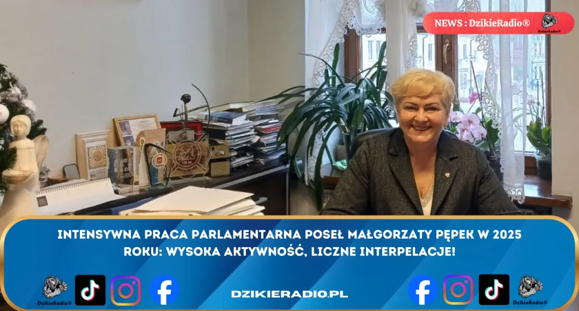 Intensywna praca parlamentarna Poseł Małgorzaty Pępek w 2025 roku na Żywiecczyźnie - co było kluczowe?