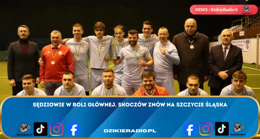 Mistrzostwa Śląska Sędziów: Skoczów zwycięzcą po emocjonującym finale w Zabrzu
