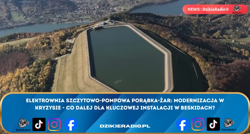Góra, która miała napędzać przyszłość. Modernizacja elektrowni Porąbka-Żar utknęła w martwym punkcie