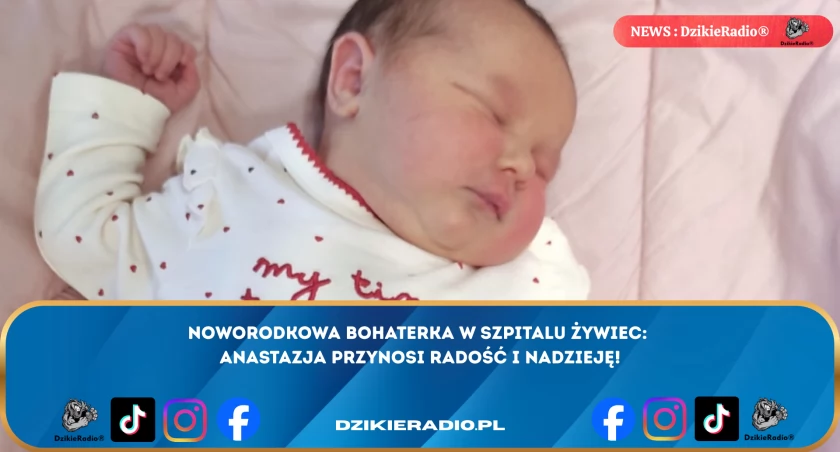 Największa noworodkowa bohaterka Żywiec – niezwykłe narodziny w Szpitalu Żywiec.