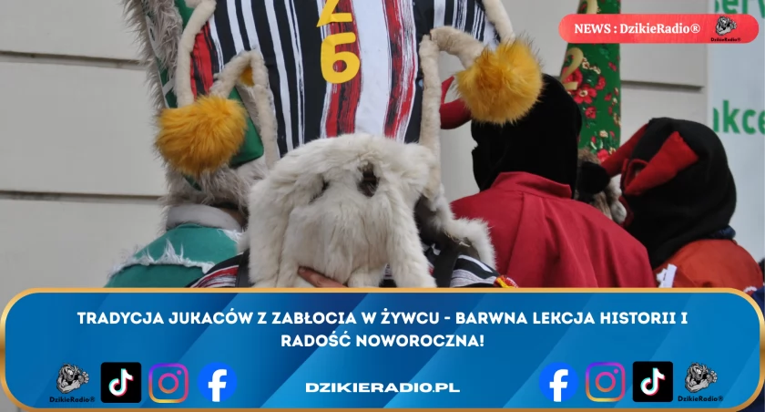 Jukace z Zabłocia ożywiają tradycję dziadów w Żywcu - kolorowy symbol historii i wspólnoty!