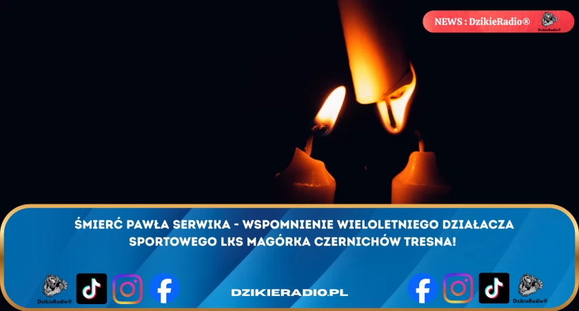 Zmarł Paweł Serwik - Człowiek, który budował LKS Magórkę. Jego odejście to ogromna strata dla społeczności.