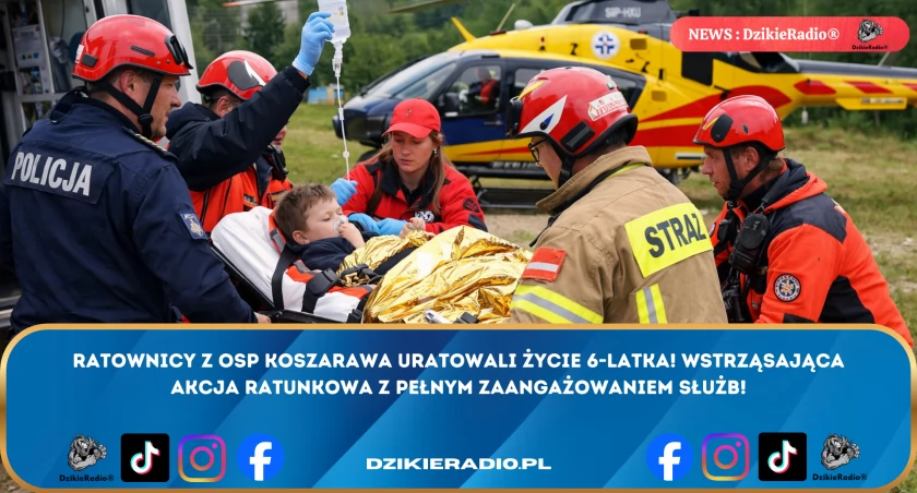 Dramatyczna akcja ratunkowa w Koszarawie: Szybka interwencja strażaków uratowała życie 6-letniego dziecka.