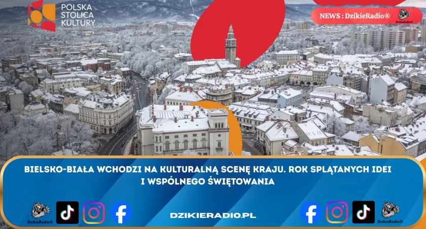 Bielsko-Biała wchodzi na kulturalną scenę kraju. Rok splątanych idei i wspólnego świętowania