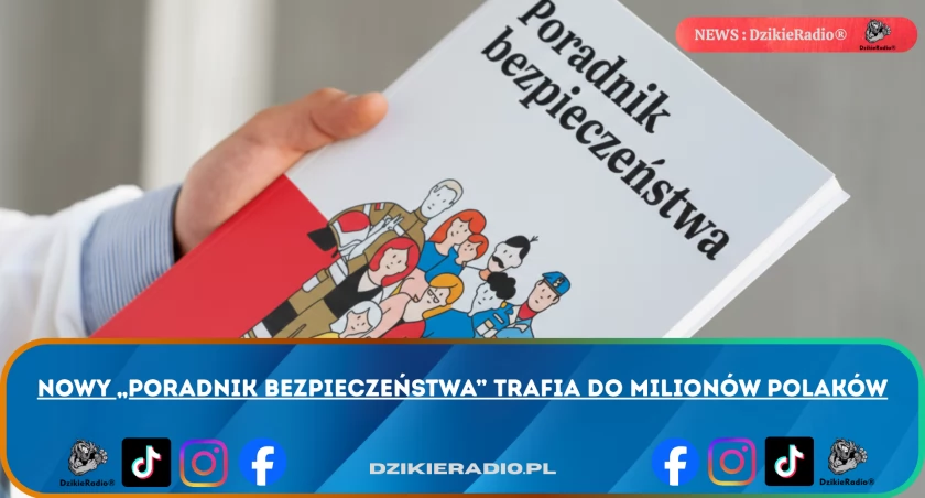 Nowy „Poradnik bezpieczeństwa” trafia do milionów Polaków