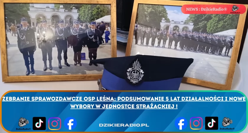 Spotkanie sprawozdawcze OSP Leśna: Podsumowanie 5 lat działalności strażaków z Gminy Lipowa.