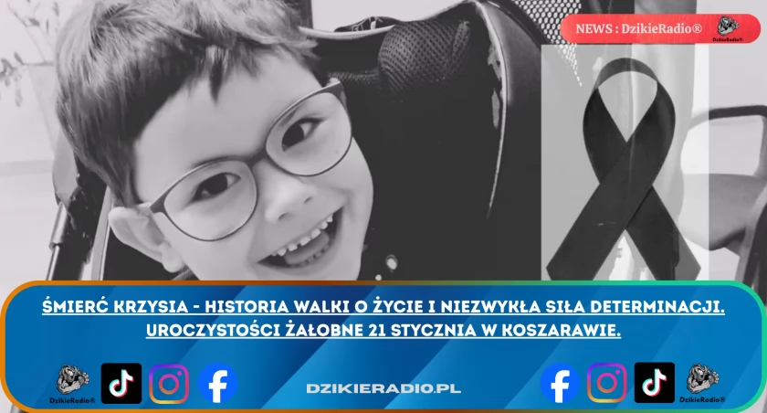 Pożegnanie Krzysia, chłopca pełnego determinacji i wewnętrznej siły.