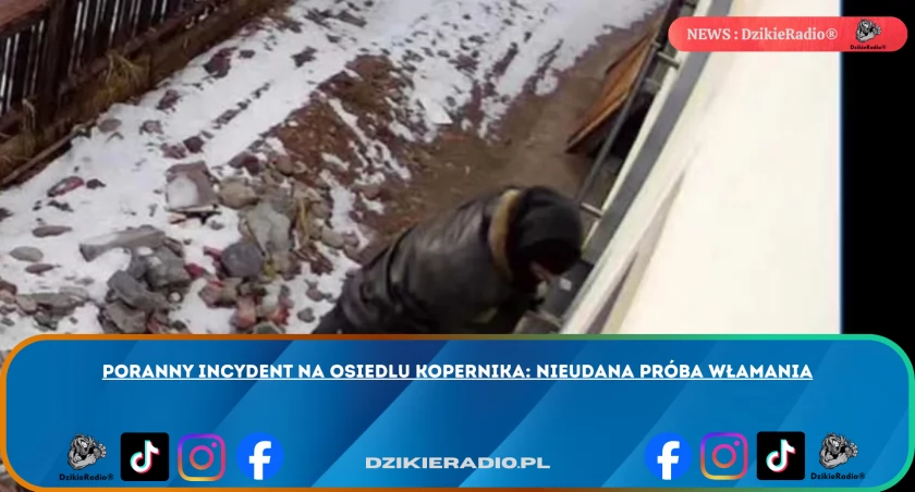 Poranny incydent na osiedlu Kopernika: nieudana próba włamania