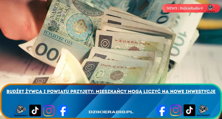 Budżet Żywca i powiatu przyjęty: mieszkańcy mogą liczyć na nowe inwestycje