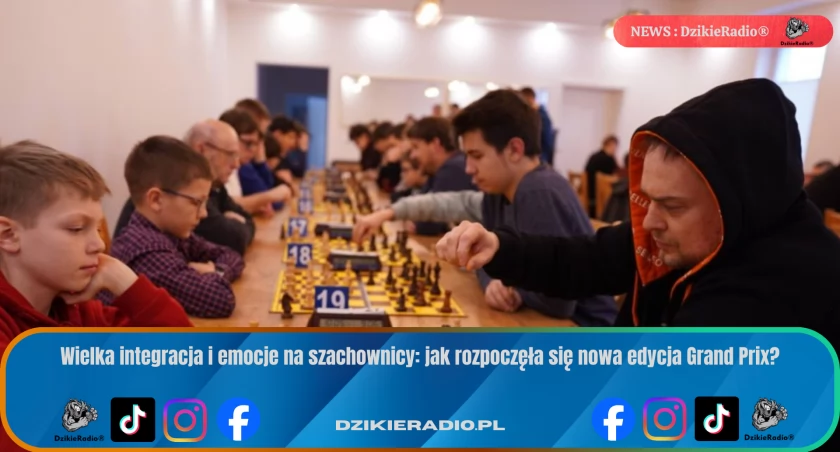 Wielka integracja i emocje na szachownicy: jak rozpoczęła się nowa edycja Grand Prix?