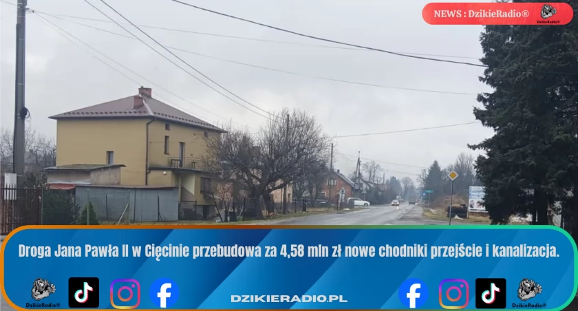 Rusza modernizacja drogi Jana Pawła II w Cięcinie – co się zmieni?