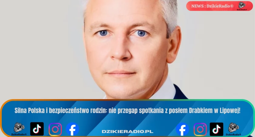 Poseł Przemysław Drabek spotka się z mieszkańcami Lipowej – porozmawiają o bezpieczeństwie i suwerenności