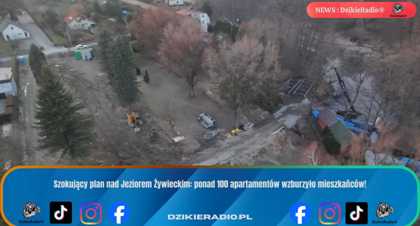 Narastający konflikt wokół budowy apartamentów przy Jeziorze Żywieckim