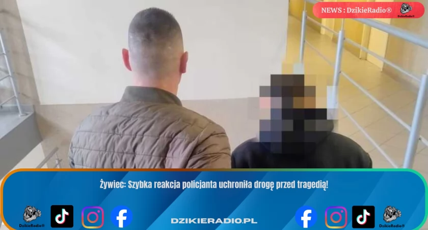 Policjant zatrzymał pijanego kierowcę w Żywcu - szybka interwencja uratowała życie