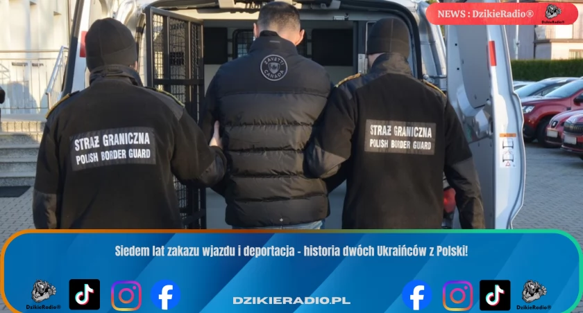 Dwóch Ukraińców deportowanych z Polski po poważnych przestępstwach