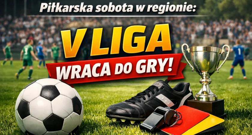 Sobota pełna emocji w V lidze. Najważniejsze mecze z południa Śląska!