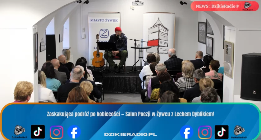 Zaskakująca podróż po kobiecości — Salon Poezji w Żywcu z Lechem Dyblikiem!