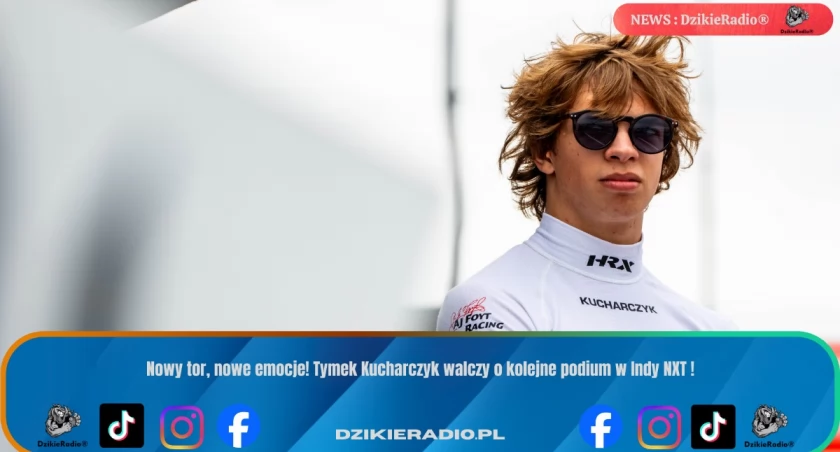 Tymek Kucharczyk gotowy na drugi wyścig w Indy NXT na nowym torze ulicznym