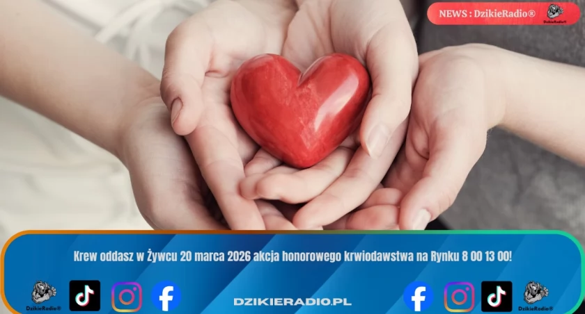 Oddaj krew w Żywcu 20 marca – podaruj życie potrzebującym!