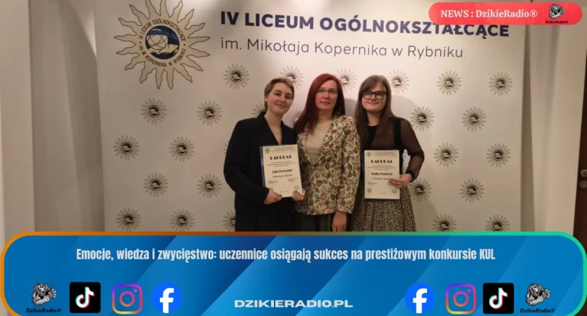Emocje, wiedza i zwycięstwo: uczennice osiągają sukces na prestiżowym konkursie KUL