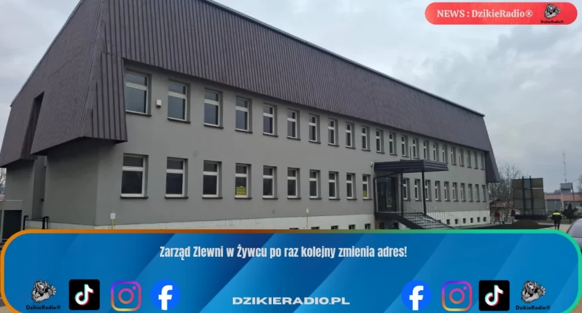 Kolejna przeprowadzka Zarządu Zlewni w Żywcu – co to oznacza dla mieszkańców?