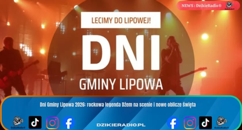 Dni Gminy Lipowa 2026: rockowa legenda Dżem na scenie i nowe oblicze święta