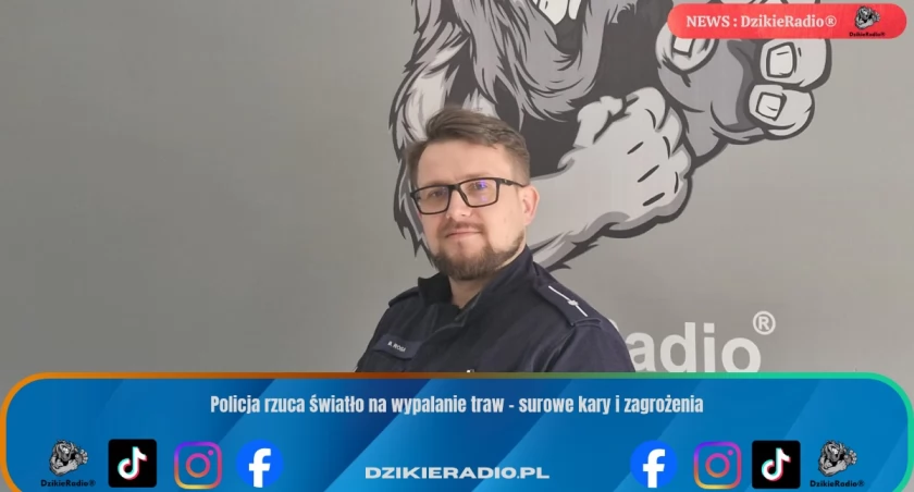 Policja rzuca światło na wypalanie traw – surowe kary i zagrożenia