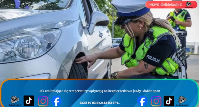Jak zmieniające się temperatury wpływają na bezpieczeństwo jazdy i dobór opon