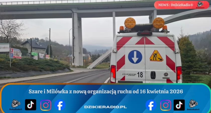 Szare i Milówka z nową organizacją ruchu od 16 kwietnia 2026