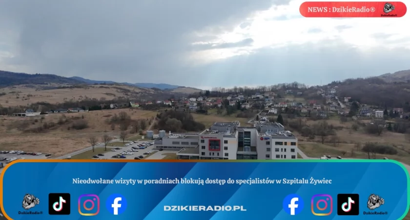 Nieodwołane wizyty w poradniach blokują dostęp do specjalistów w Szpitalu Żywiec
