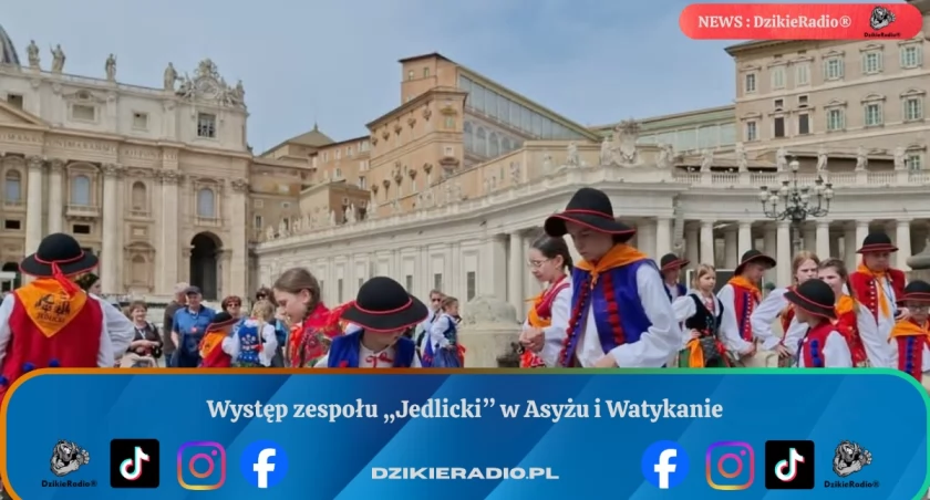 Z Jedlickird do Asyżu i Watykanu czyli podróż przez tradycję i kulturę