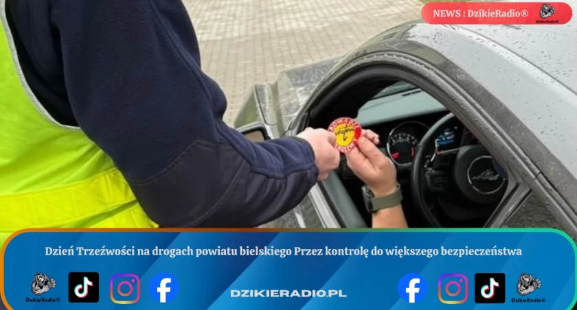 Dzień Trzeźwości na drogach powiatu bielskiego Przez kontrolę do większego bezpieczeństwa
