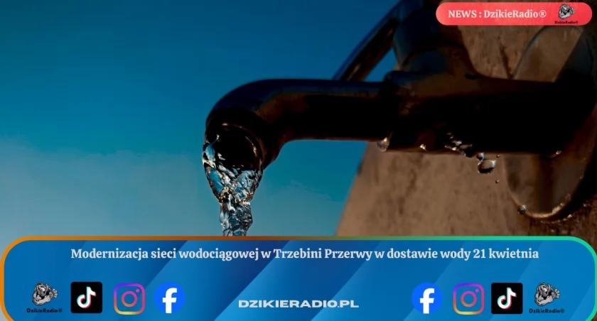Modernizacja sieci wodociągowej w Trzebini Przerwy w dostawie wody 21 kwietnia