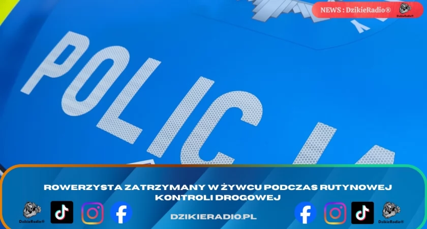 Rowerzysta zatrzymany w Żywcu podczas rutynowej kontroli drogowej