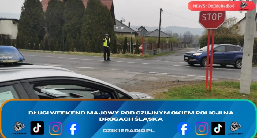 Długowy weekend majowy pod czujnym okiem policji na drogach Śląska