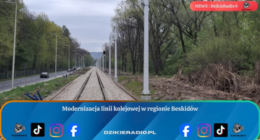 Modernizacja kolei w Beskidach za 440 mln zł przyspieszy podróże między Żywcem a Suchą