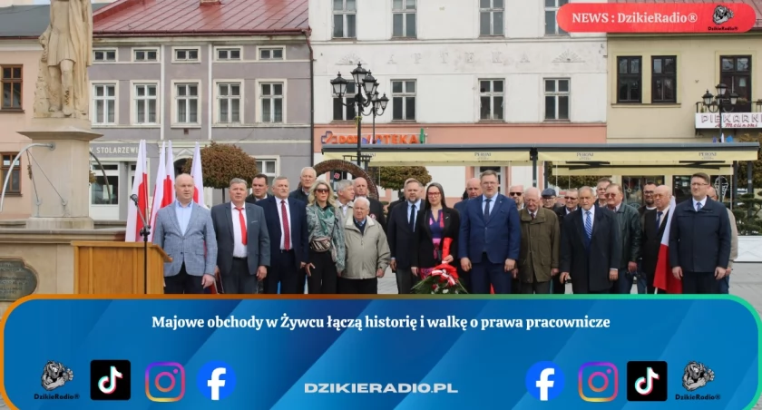 Majowe obchody w Żywcu łączą historię i walkę o prawa pracownicze