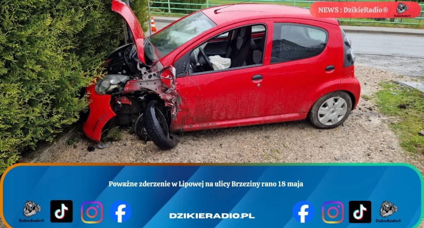 Poważne zderzenie w Lipowej na ulicy Brzeziny rano 18 maja