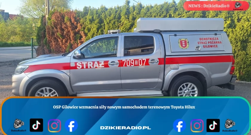 OSP Gilowice wzmacnia siły nowym samochodem terenowym Toyota Hilux