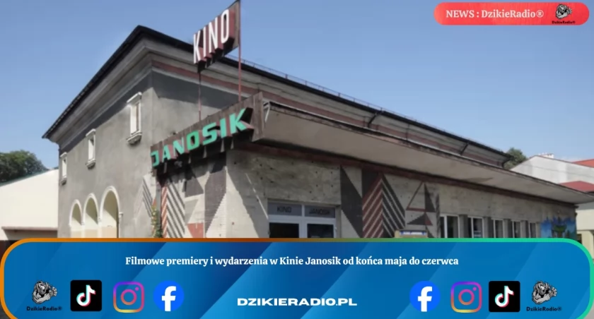 Repertuar Kina Janosik na koniec maja i początek czerwca filmowe emocje dla każdego