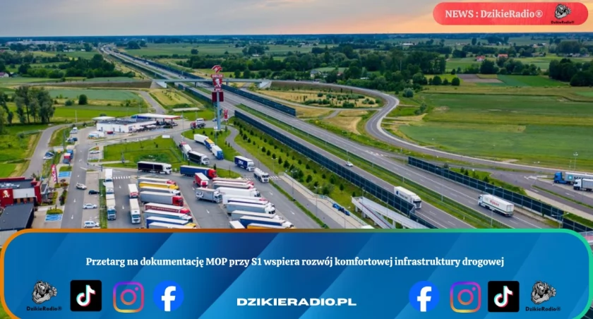 Przetarg na dokumentację MOP przy S1 wspiera rozwój komfortowej infrastruktury drogowej