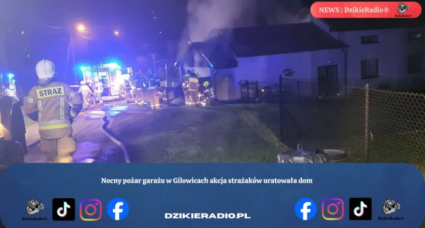 Nocny pożar garażu w Gilowicach akcja strażaków uratowała domy