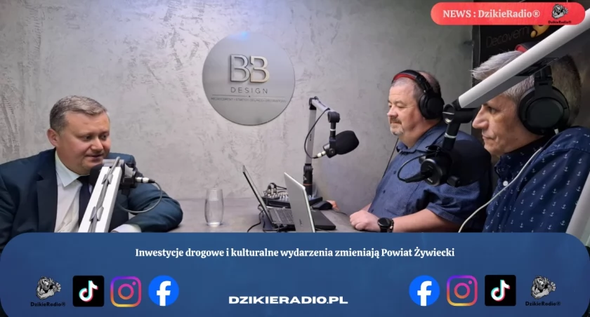 Inwestycje drogowe i kulturalne wydarzenia zmieniają Powiat Żywiecki