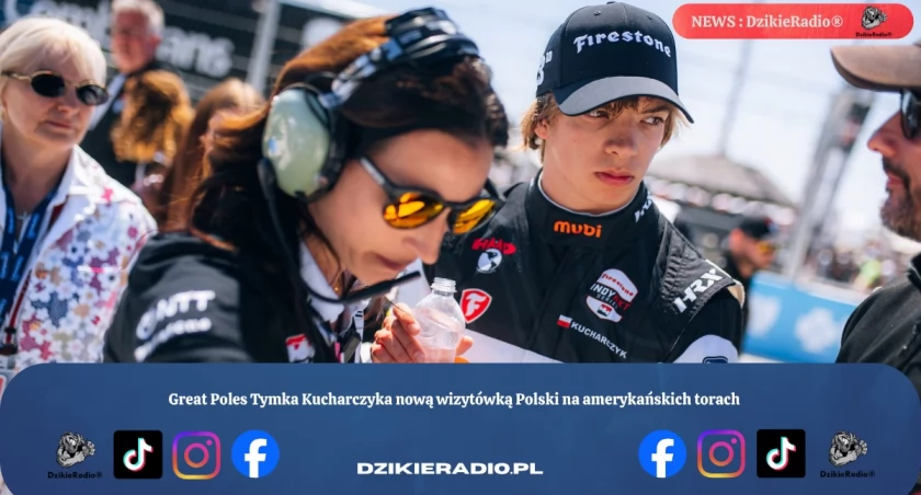 Tymek Kucharczyk promuje Polskę na amerykańskich torach wyścigowych w projekcie Great Poles